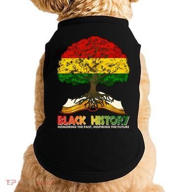 Celebrate Black History Honoring The Past Inspiring The Future Tree Root Book Doggie Tank