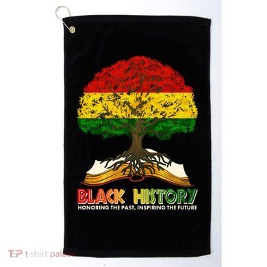 Celebrate Black History Honoring The Past Inspiring The Future Tree Root Book Golf Towel