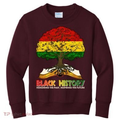 Celebrate Black History Honoring The Past Inspiring The Future Tree Root Book Kids Sweatshirt