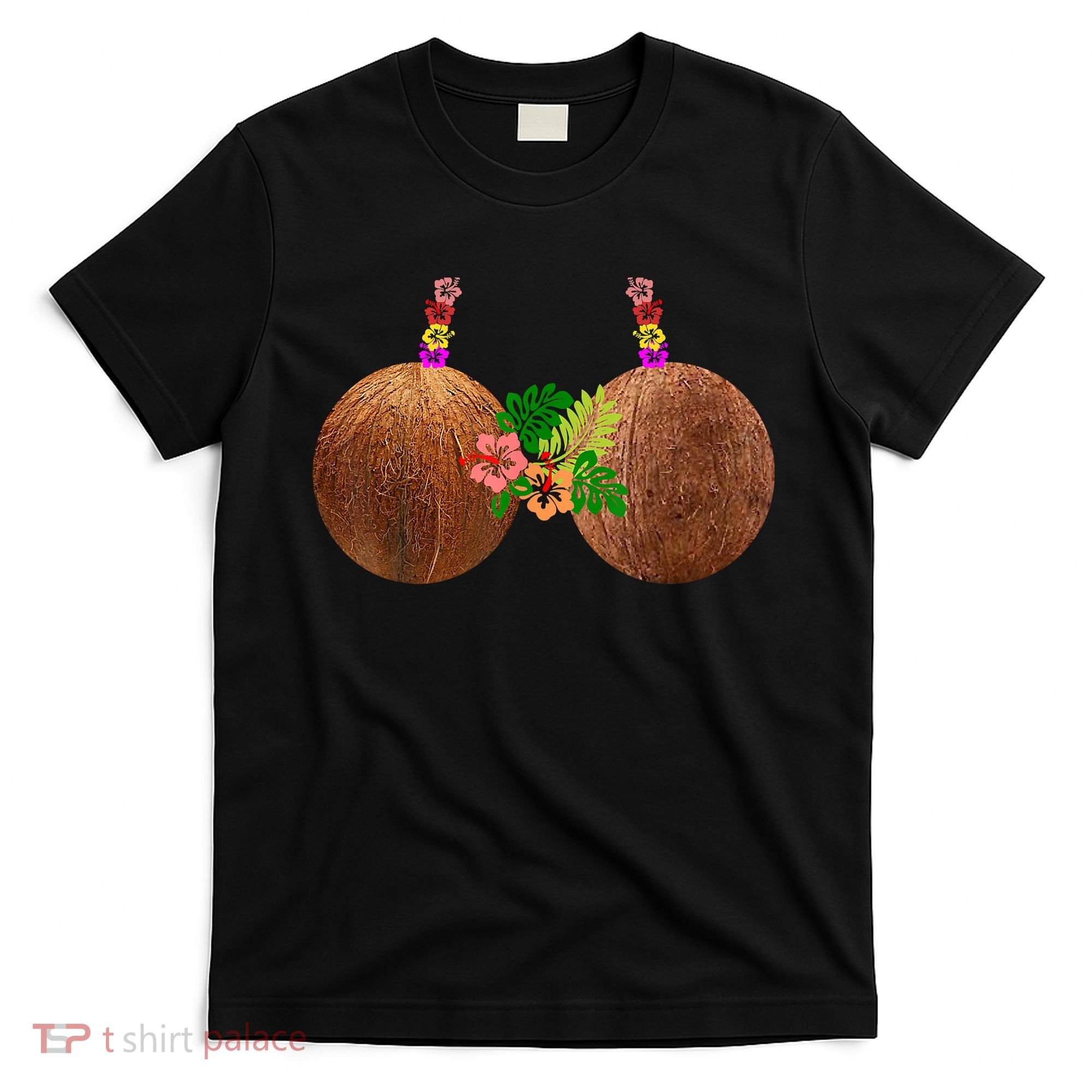 Coconut Bra Hawaii Luau Costume Funny T-Shirt