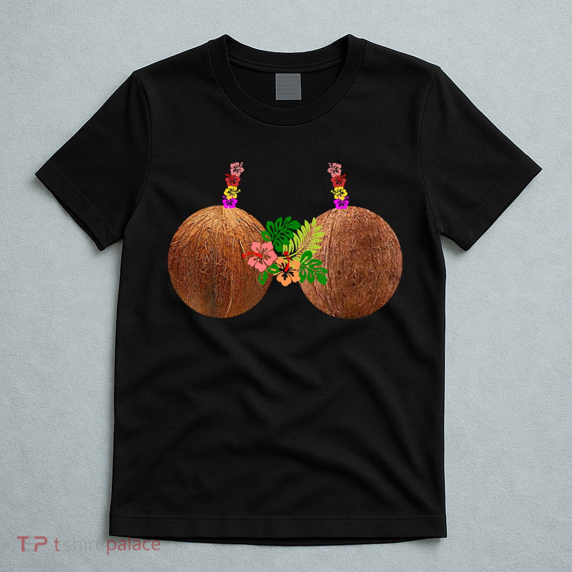 Coconut Bra Hawaii Luau Costume Funny T-Shirt