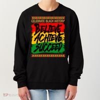 Celebrate Black History Believe Achieve Succeed Women's Sweatshirt thumb 0