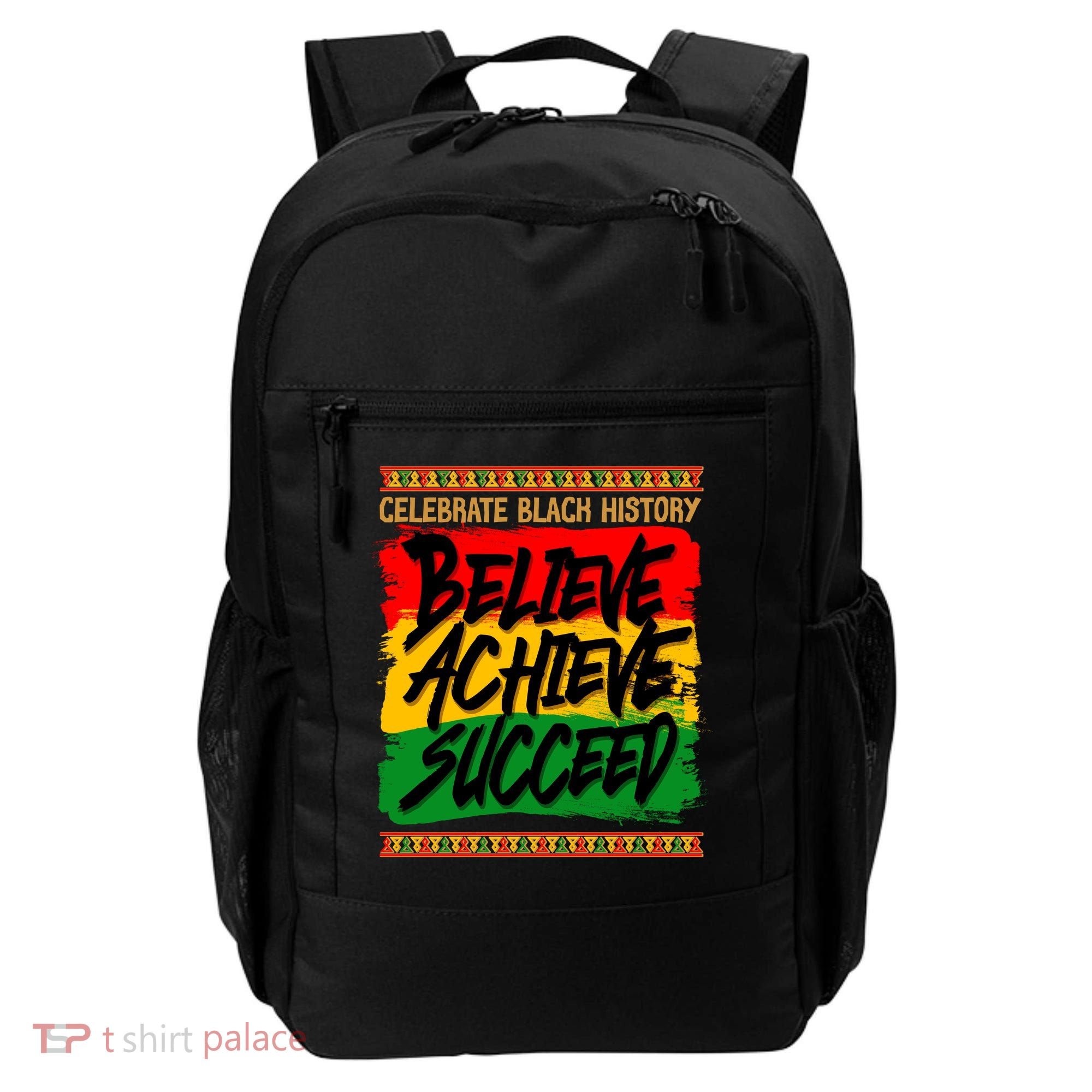 Celebrate Black History Believe Achieve Succeed Backpack