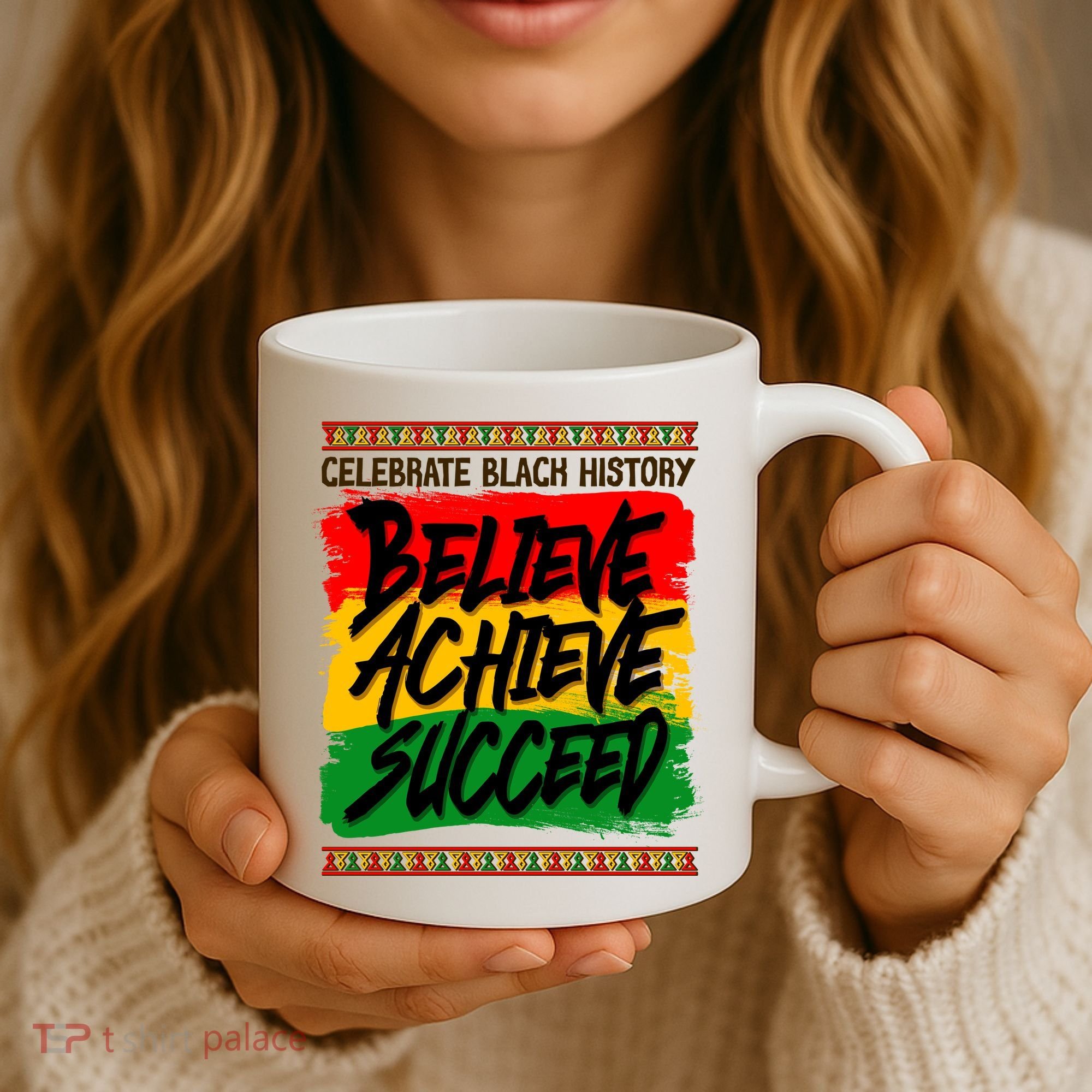 Celebrate Black History Believe Achieve Succeed Coffee Mug