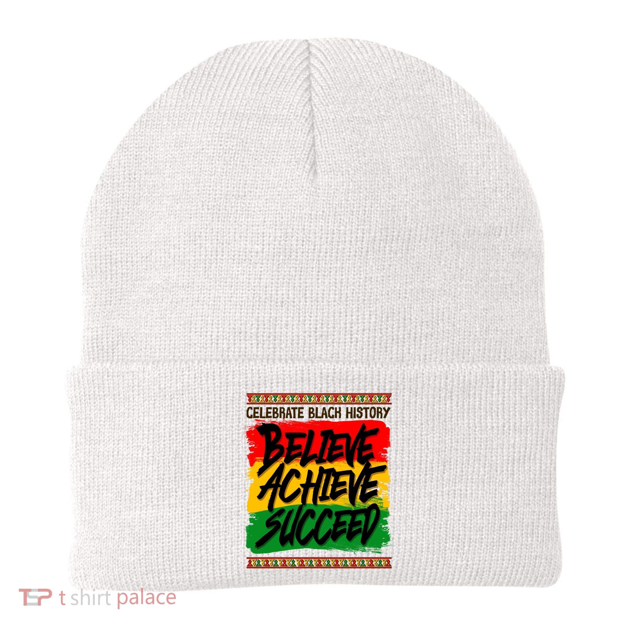Celebrate Black History Believe Achieve Succeed Beanie