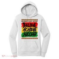 Celebrate Black History Believe Achieve Succeed Women's Hoodie thumb 0