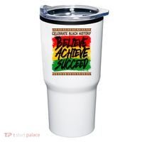 Celebrate Black History Believe Achieve Succeed Tumbler thumb 0