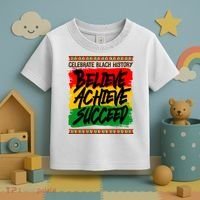Celebrate Black History Believe Achieve Succeed Toddler T-Shirt thumb 3