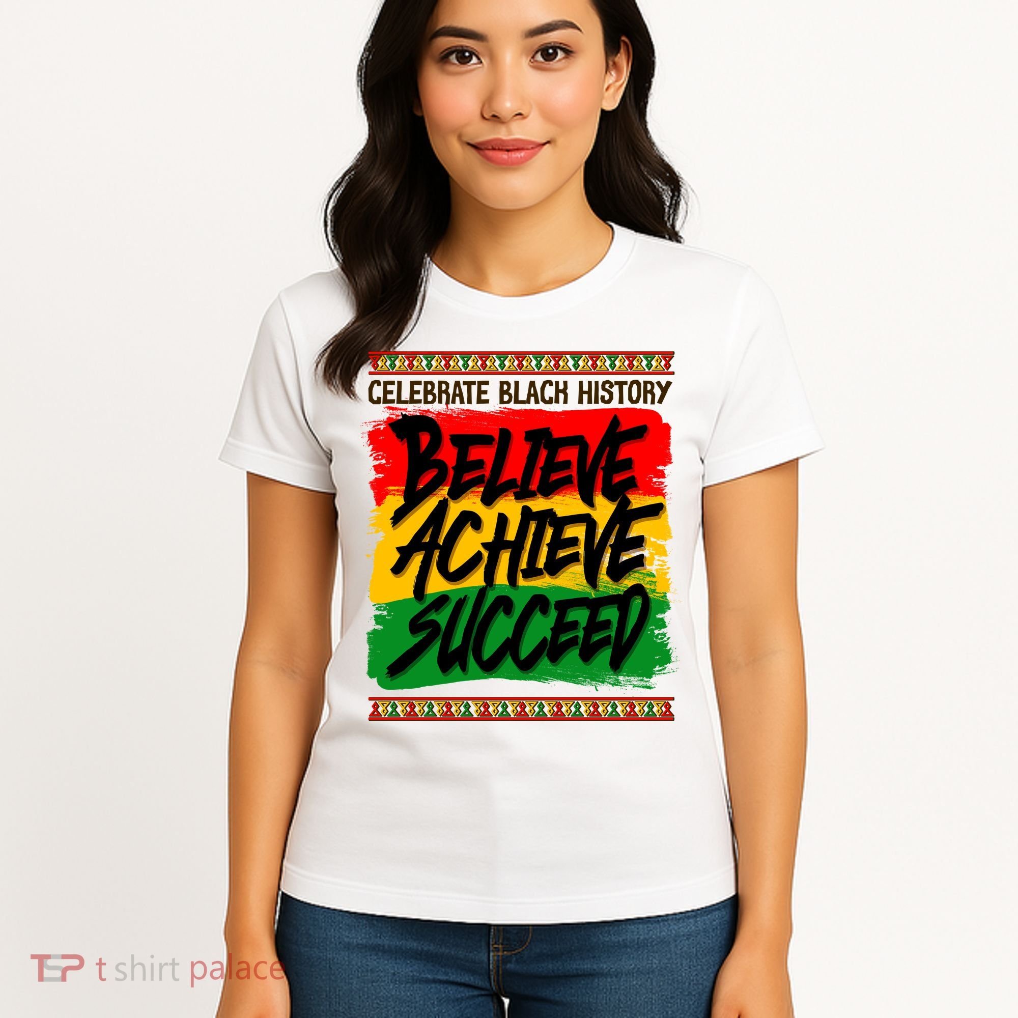 Celebrate Black History Believe Achieve Succeed Women's T-Shirt