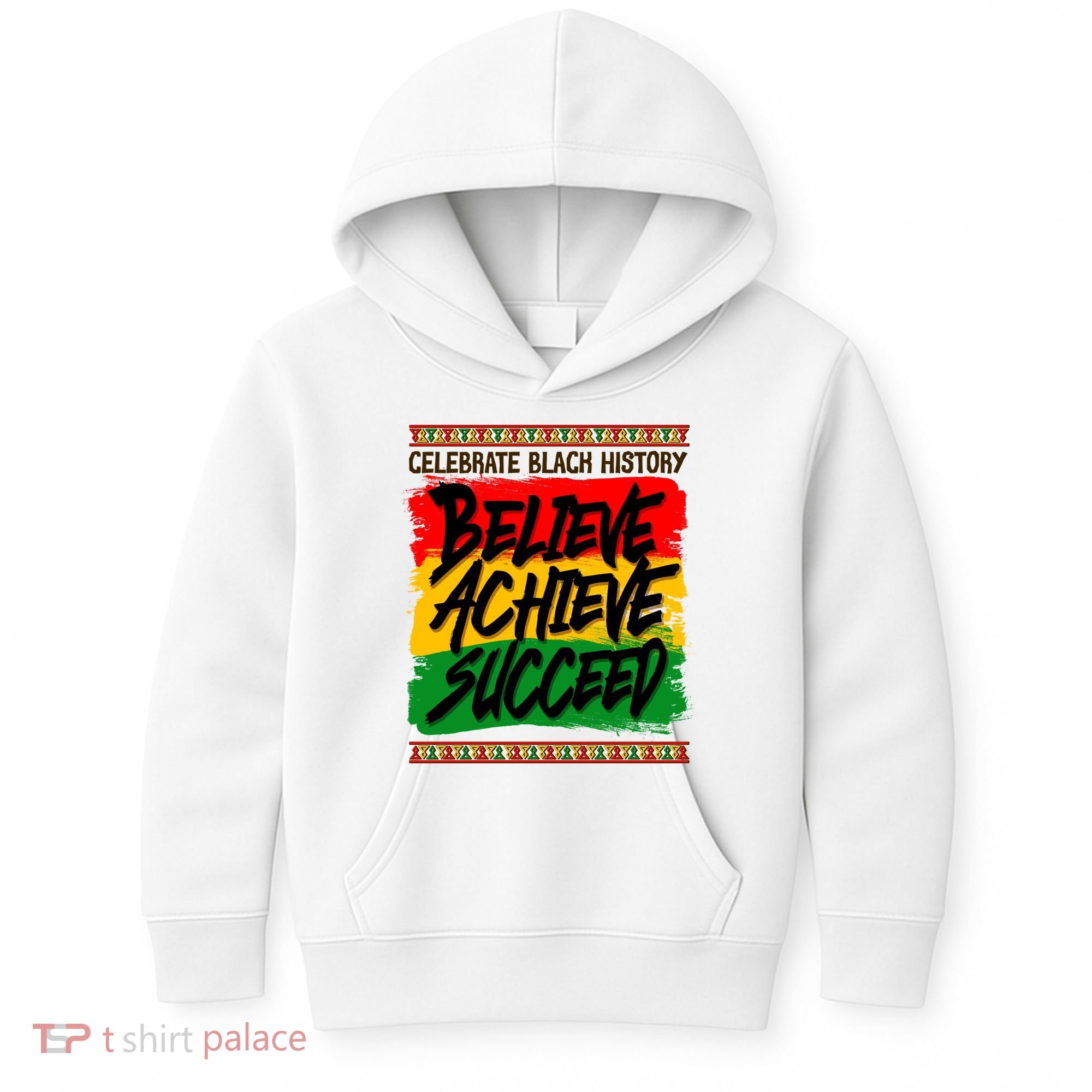 Celebrate Black History Believe Achieve Succeed Kids Hoodie
