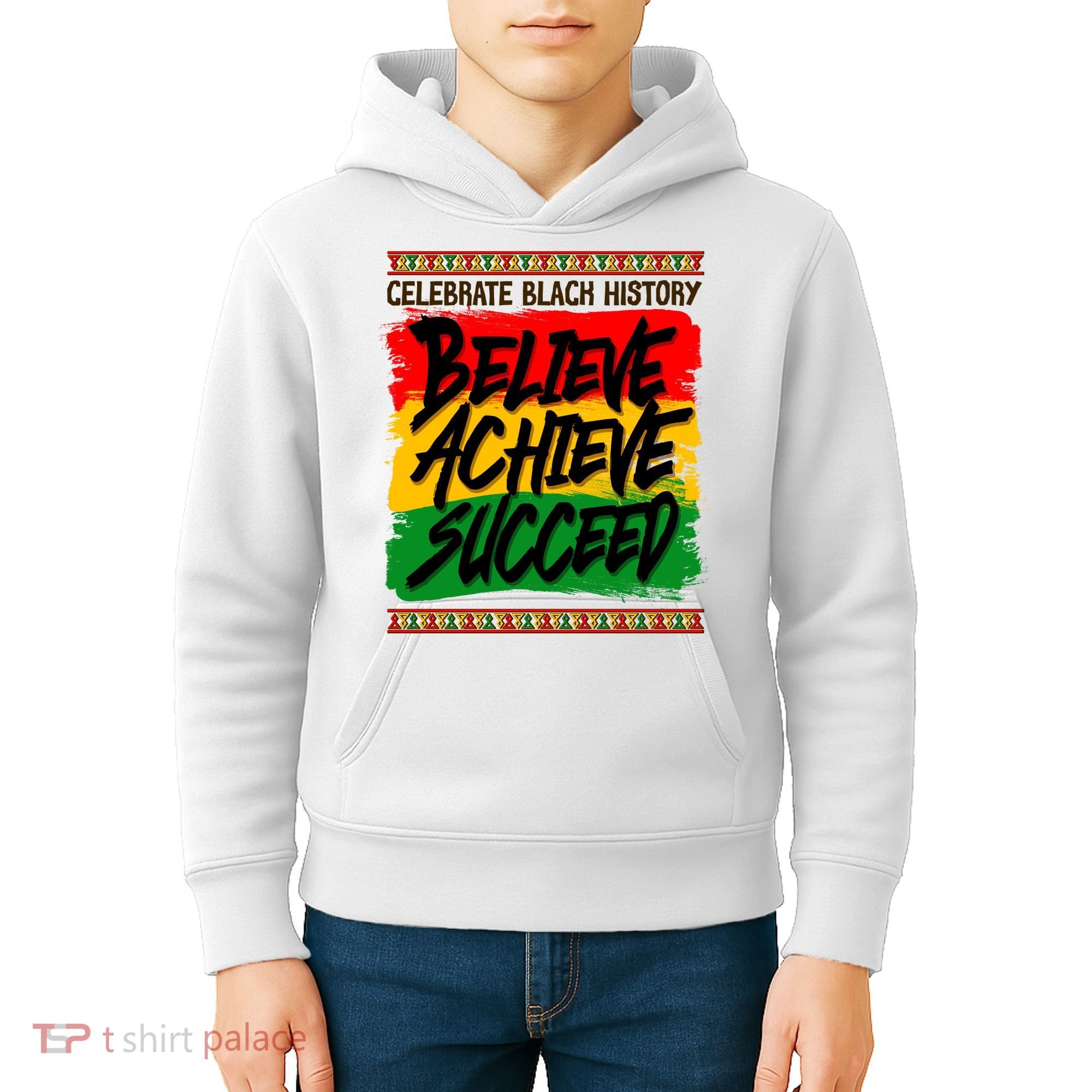 Celebrate Black History Believe Achieve Succeed Kids Hoodie