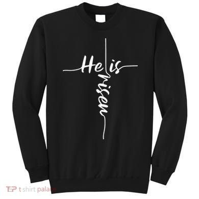 Christian Bible He Is Risen Easter Day Jesus Cross Religious Sweatshirt