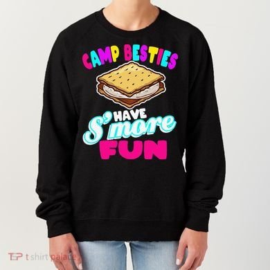 Camp Besties Have Smore Fun Women's Sweatshirt