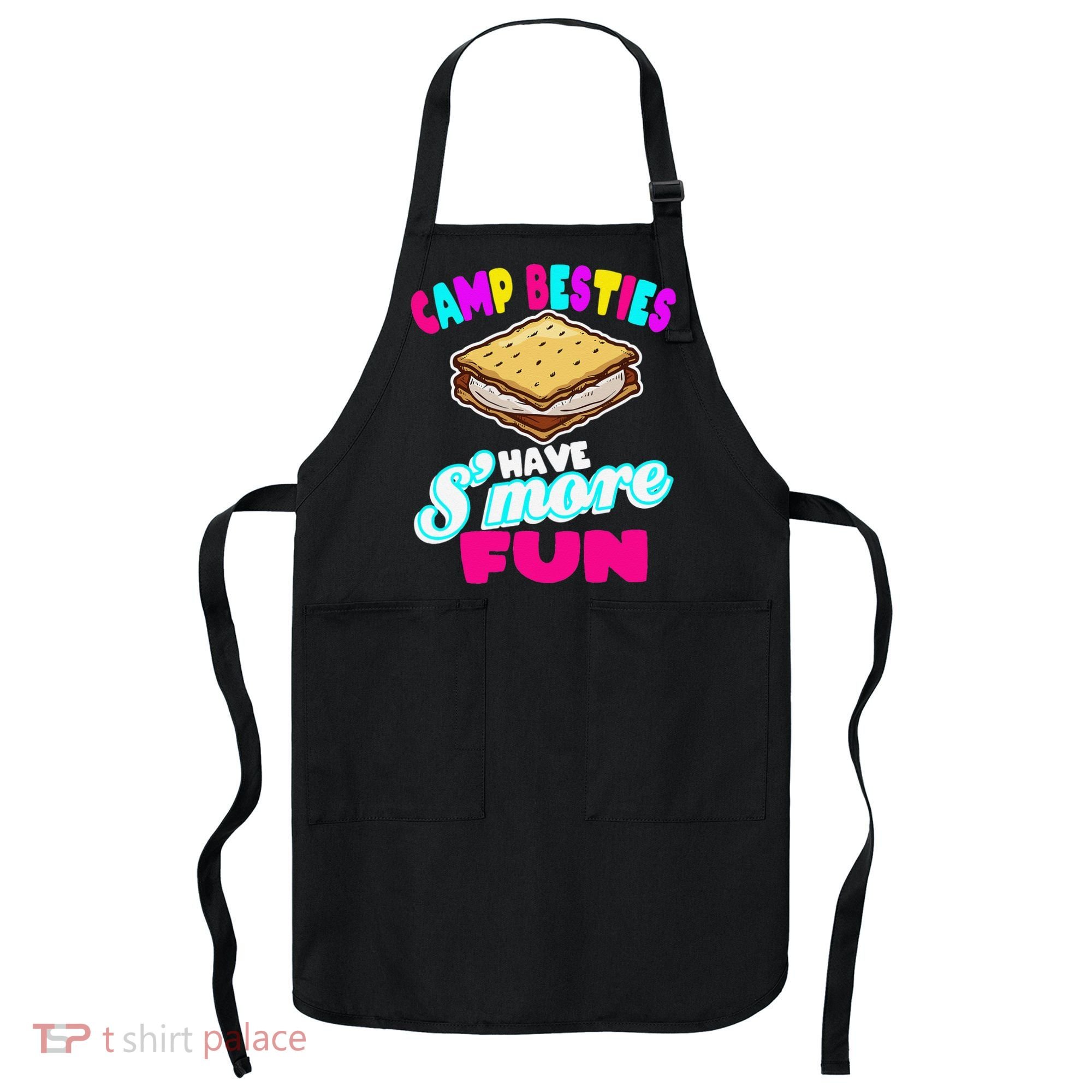 Camp Besties Have Smore Fun Apron