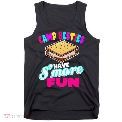 Camp Besties Have Smore Fun Tank Top