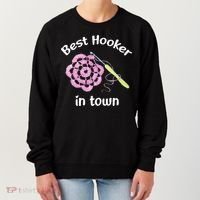 Crochet Best Hooker In Town Funny Yarn Women's Sweatshirt thumb 0