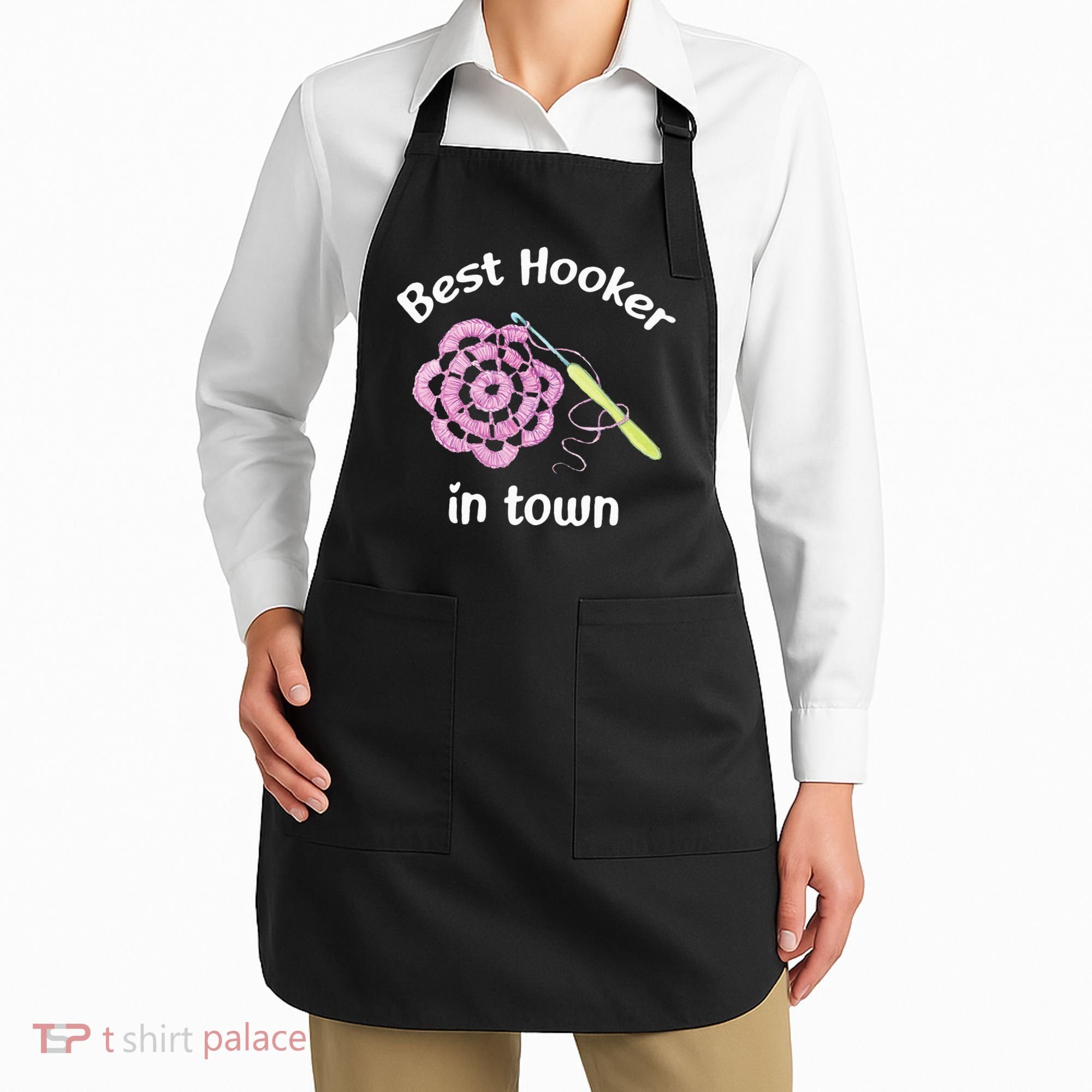 Crochet Best Hooker In Town Funny Yarn Apron