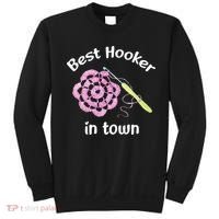 Crochet Best Hooker In Town Funny Yarn Sweatshirt thumb 0