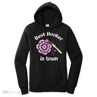 Crochet Best Hooker In Town Funny Yarn Women's Hoodie thumb 0