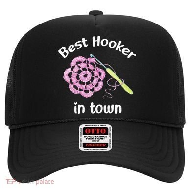 Crochet Best Hooker In Town Funny Yarn Hat