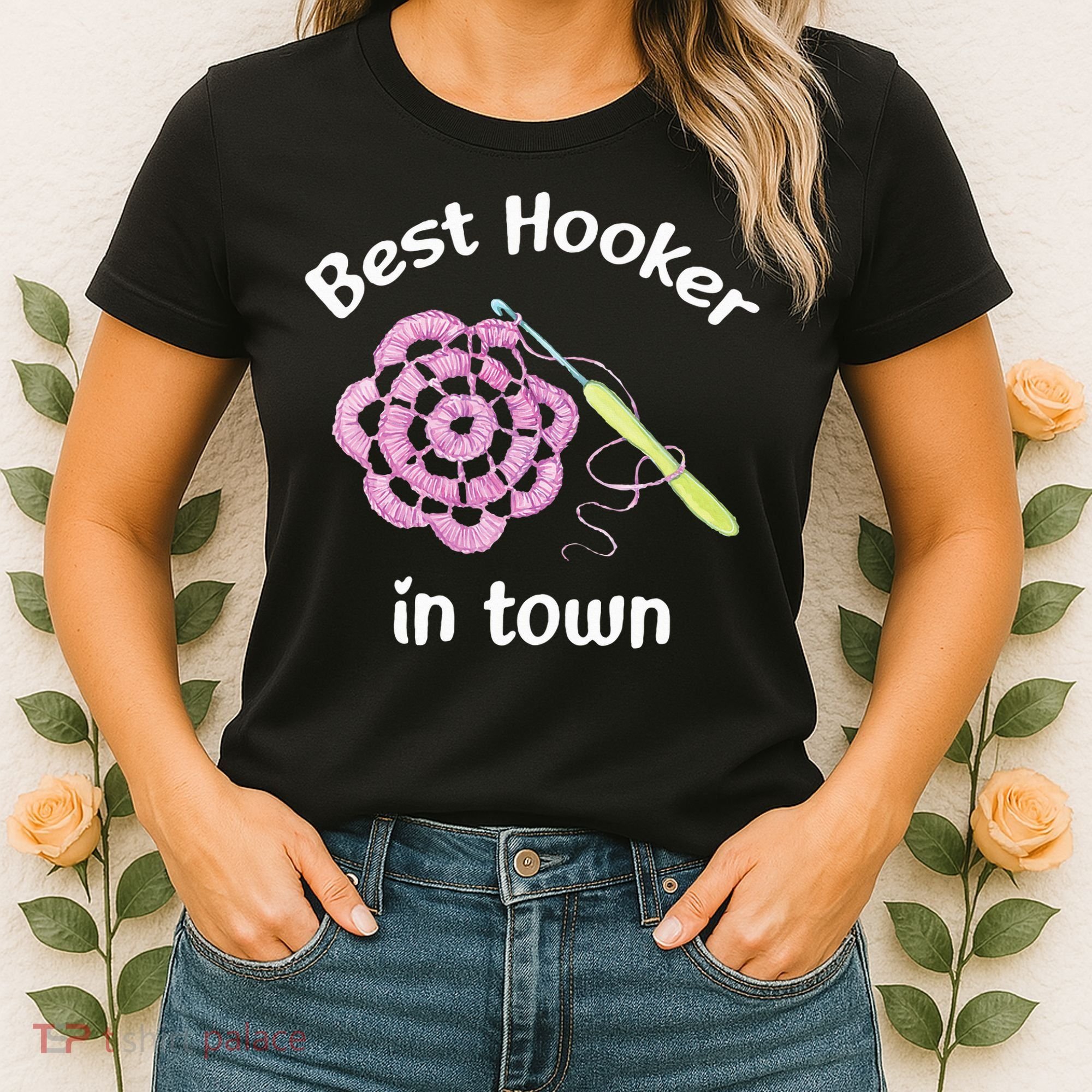 Crochet Best Hooker In Town Funny Yarn Women's T-Shirt