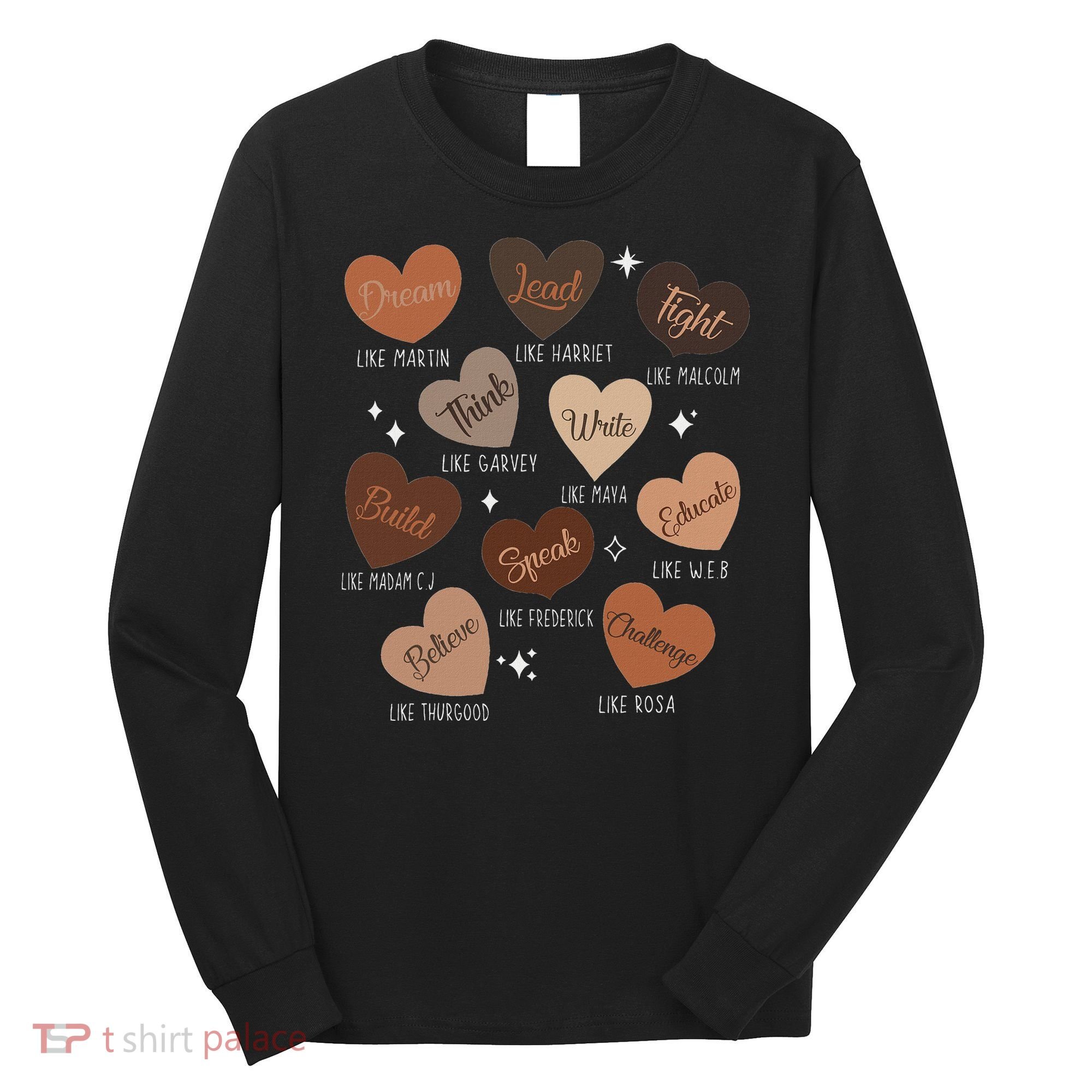 Celebrating Black History With Educated Leader Hearts Long Sleeve Shirt