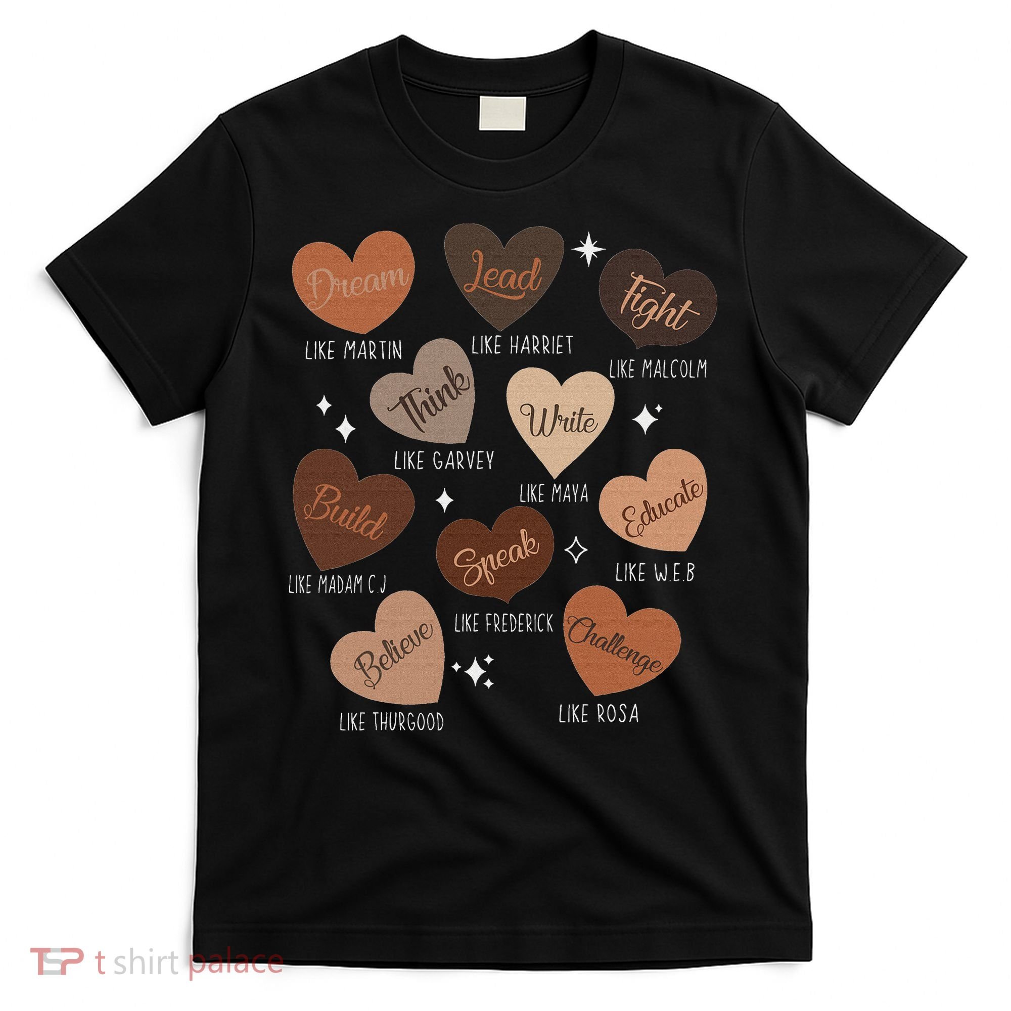 Celebrating Black History With Educated Leader Hearts T-Shirt