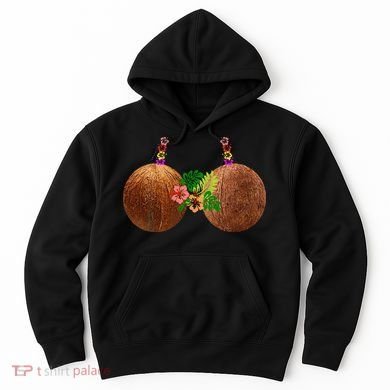 Coconut Bra Hawaii Luau Costume Funny Hoodie