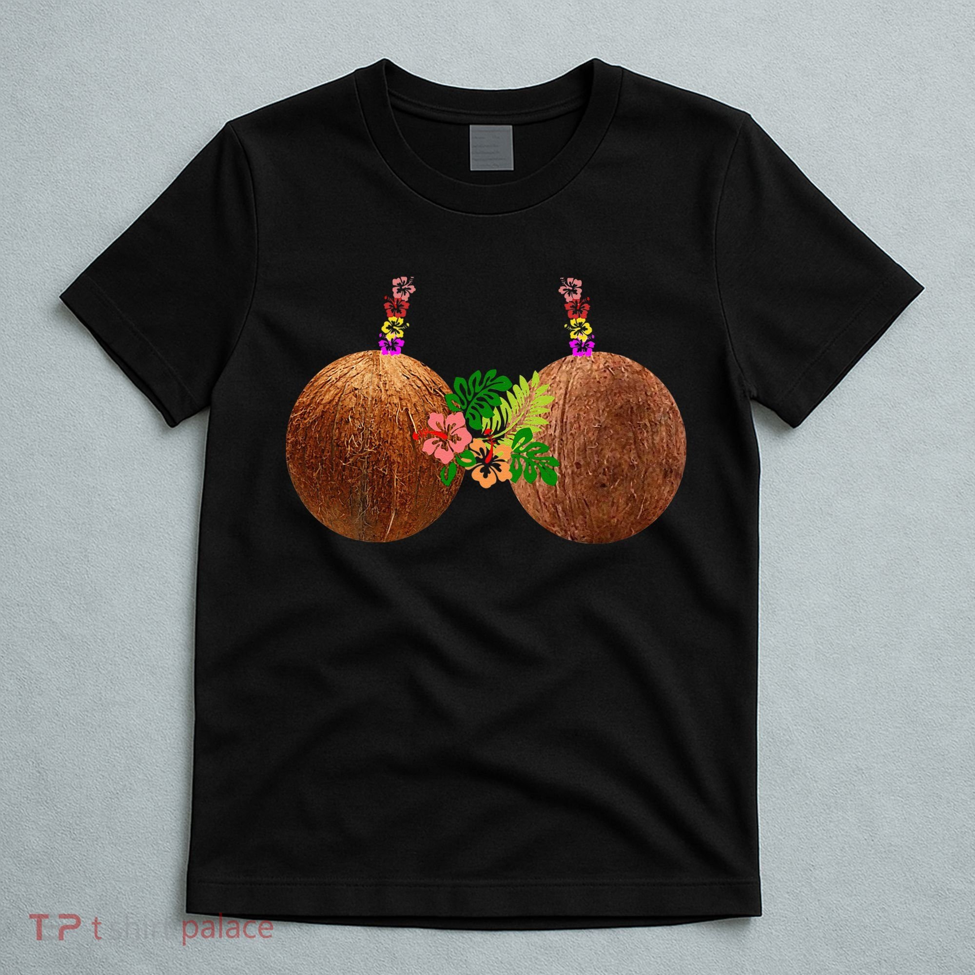 Coconut Bra Hawaii Luau Costume Funny T-Shirt