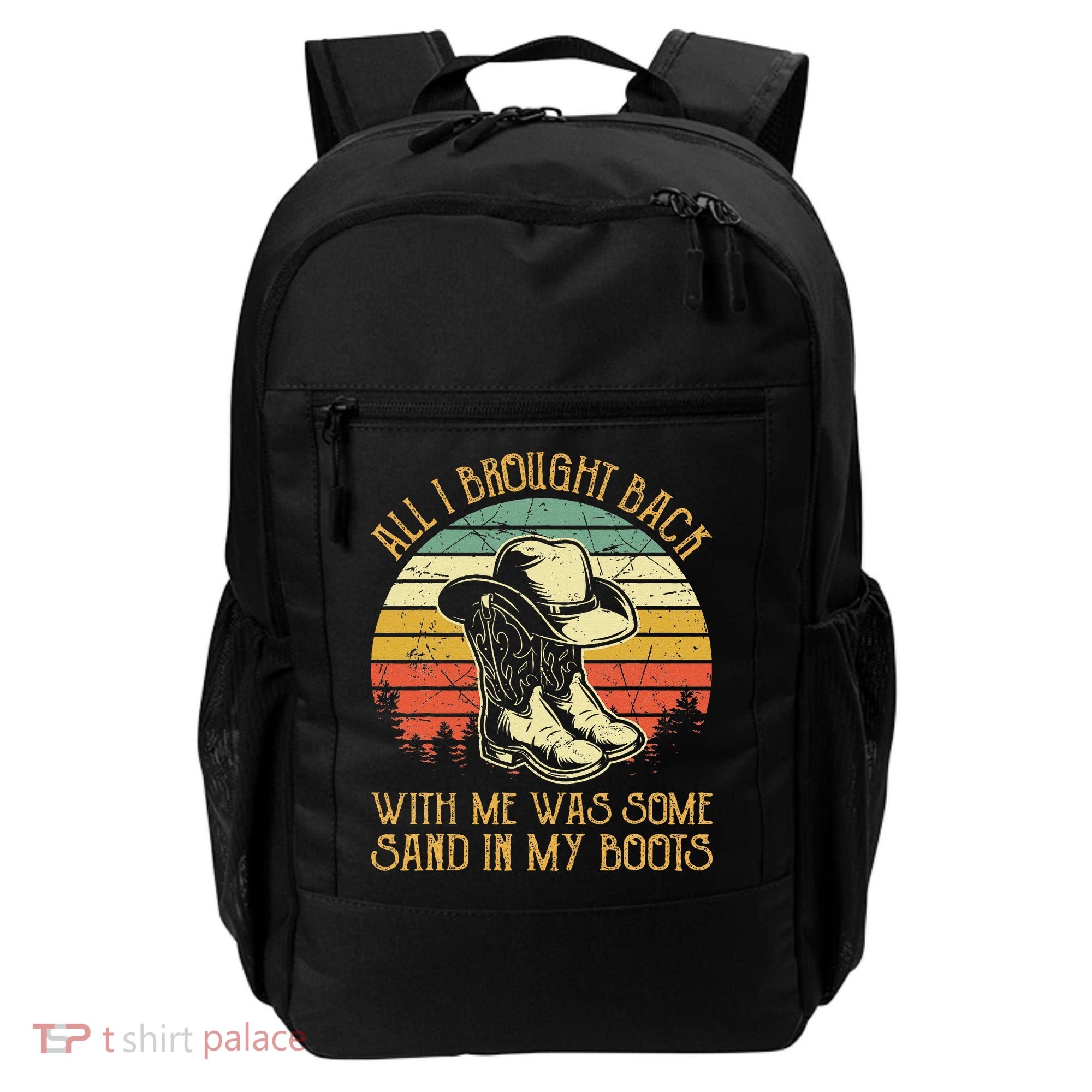 Cowboy Boots Hat Sand In My Boots Southern Western Backpack