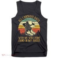 Cowboy Boots Hat Sand In My Boots Southern Western Tank Top thumb 0