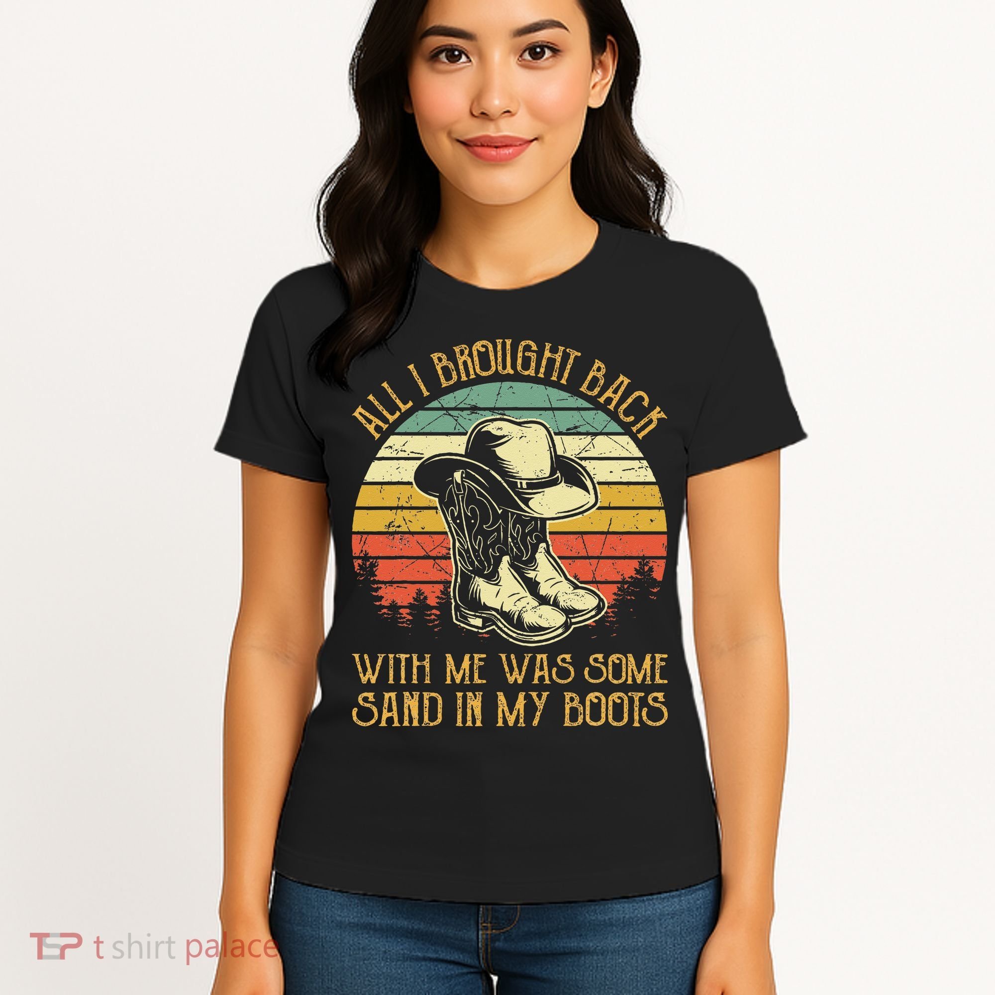 Cowboy Boots Hat Sand In My Boots Southern Western Women's T-Shirt