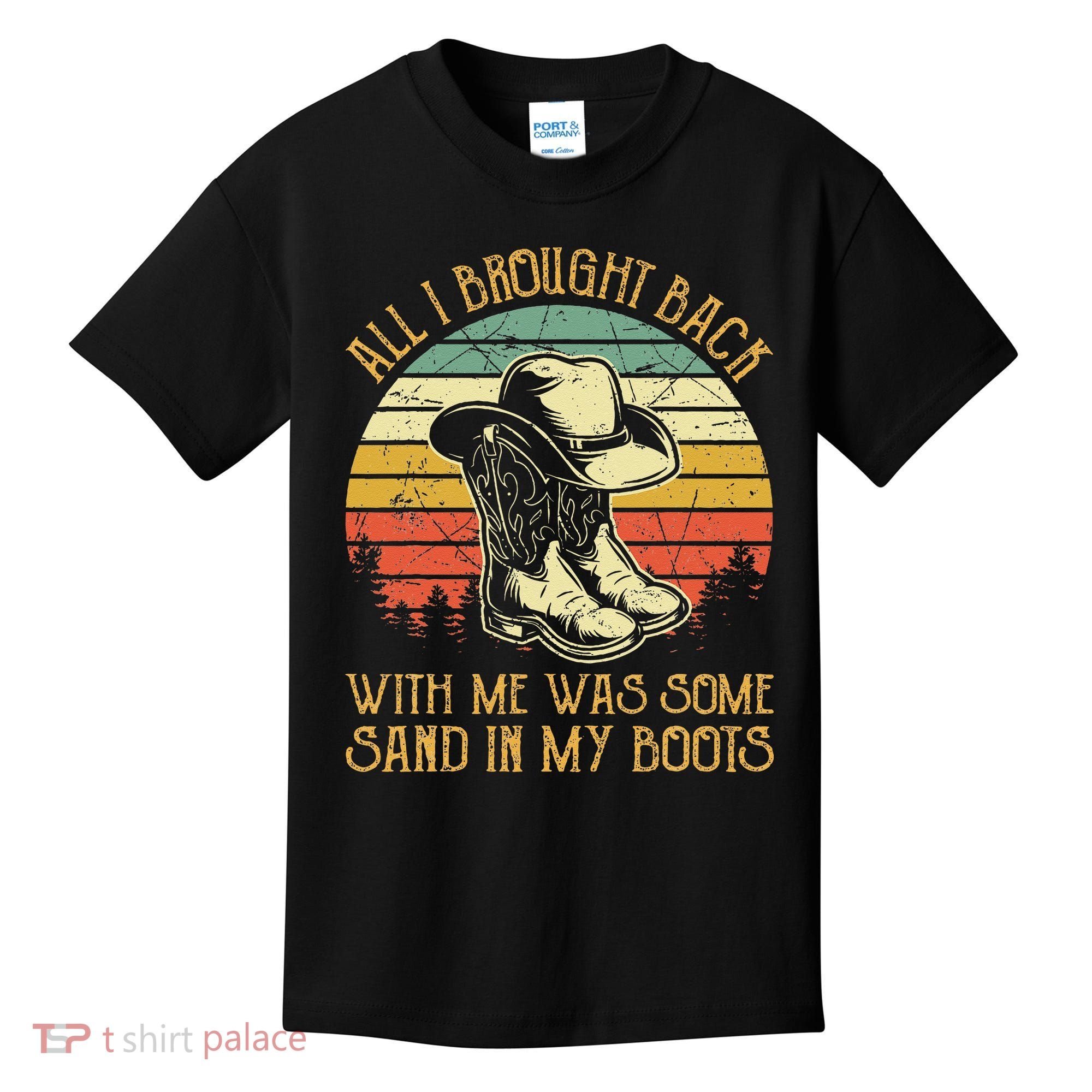 Cowboy Boots Hat Sand In My Boots Southern Western Kids T-Shirt