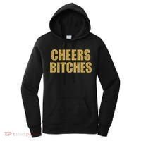 Cheers Bitches Happy New Year Celebration New Years Eve Cool Gift Women's Hoodie thumb 0