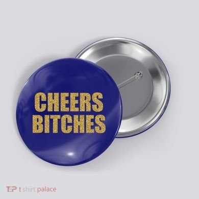 Cheers Bitches Happy New Year Celebration New Years Eve Cool Gift Button