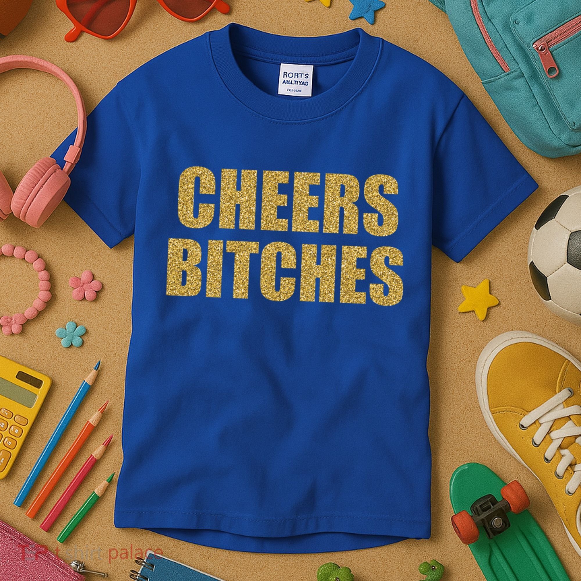 Cheers Bitches Happy New Year Celebration New Years Eve Cool Gift Kids T-Shirt