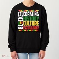 Celebrating Black History Culture Excellence Women's Sweatshirt thumb 0