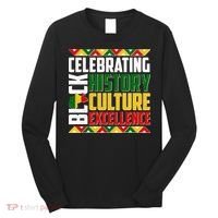 Celebrating Black History Culture Excellence Long Sleeve Shirt thumb 0