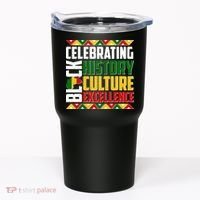 Celebrating Black History Culture Excellence Tumbler thumb 0