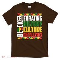 Celebrating Black History Culture Excellence T-Shirt thumb 0