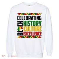 Celebrating Black History Culture Excellence Garment-Dyed Sweatshirt thumb 0