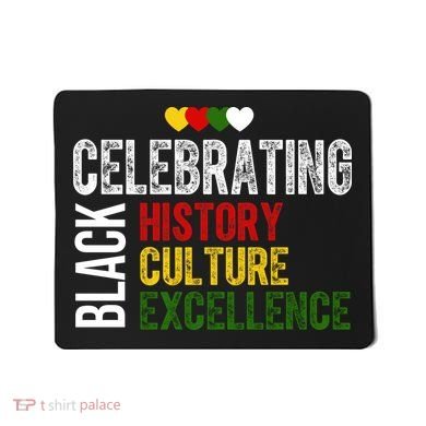 Celebrating Black History Month Afro African Mousepad