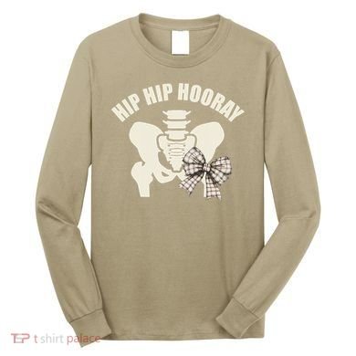 Coquette Bow Hip Hip Hooray Hip Replacement Physical Long Sleeve Shirt