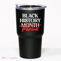 Celebrate Black History Month Period  Tumbler thumb 0