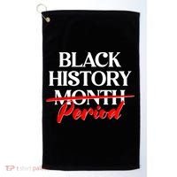 Celebrate Black History Month Period  Golf Towel thumb 0