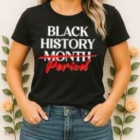 Celebrate Black History Month Period  Women's T-Shirt thumb 2