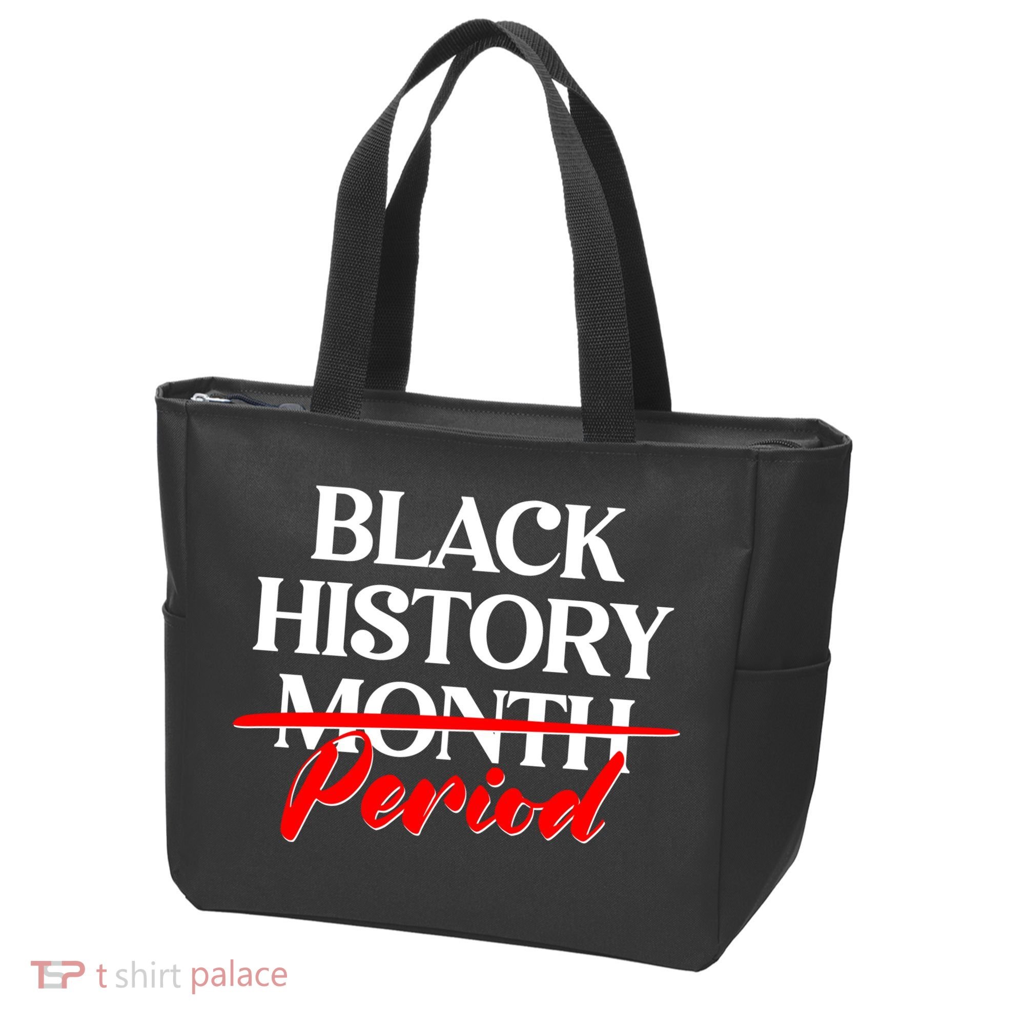 Celebrate Black History Month Period  Tote Bag