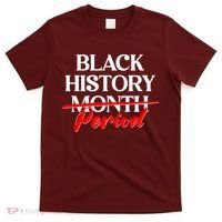Celebrate Black History Month Period  T-Shirt thumb 0