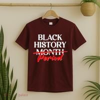 Celebrate Black History Month Period  T-Shirt thumb 2