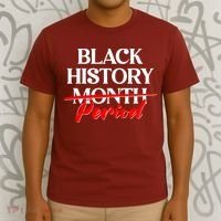Celebrate Black History Month Period  T-Shirt thumb 3